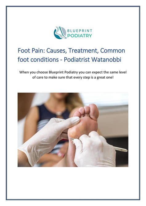 Foot Pain Causes Treatment Common Foot Conditions Podiatrist