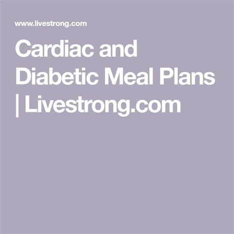 Our goal is to reduce your cardiac risk, explains ms. A Heart-Healthy Diet Plan for People With Diabetes ...
