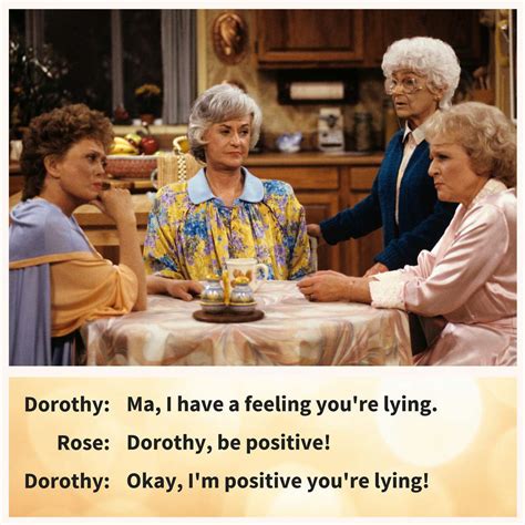 17 Quotes From The Golden Girls Guaranteed To Make Your Day Southern