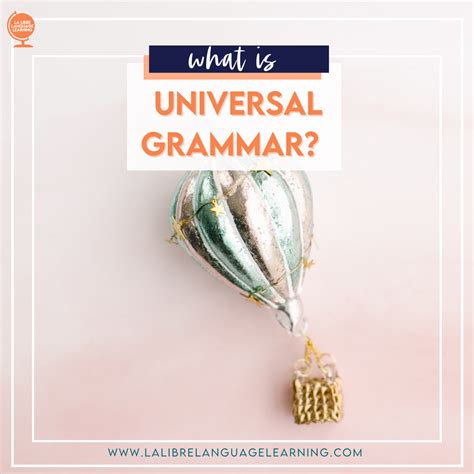 What Is Universal Grammar Linguistics For Teachers Series 2 La