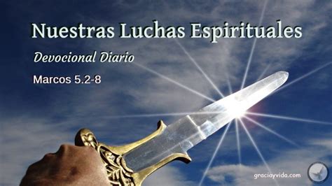 Nuestras Luchas Espirituales Devocional Diario