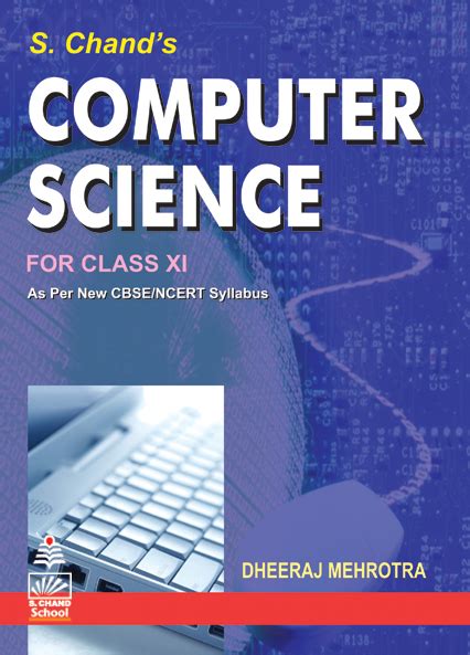 Can't find what you're looking for? S. Chand's Computer Science for Class XI By Dr. Dheeraj ...