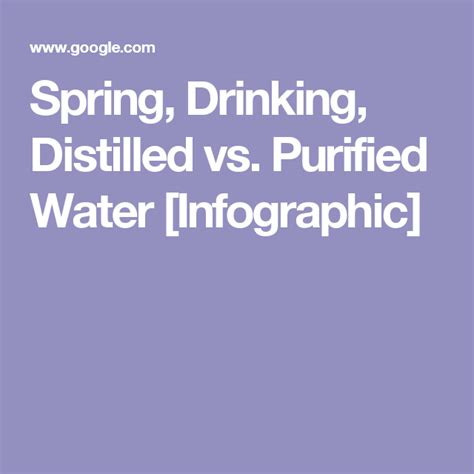 Spring Drinking Distilled Vs Purified Water Infographic Guide