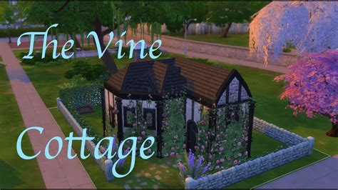 The Sims 4 Speed Build The Vine Cottage Youtube