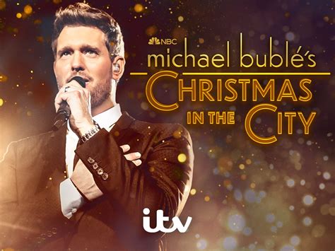 Watch Michael Bubles Christmas In The City Prime Video