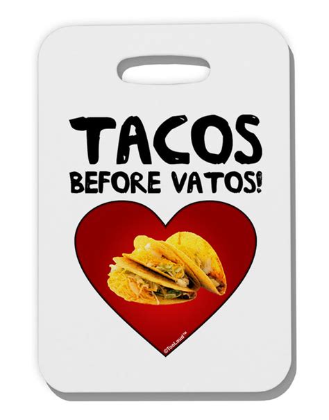 tacos before vatos thick plastic luggage tag davson sales