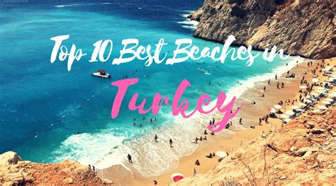 top 10 best beaches in turkey