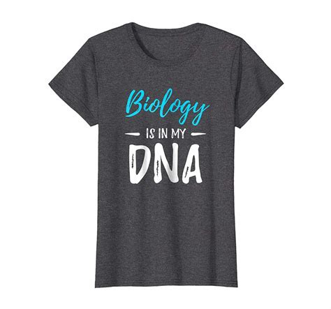 Funny Shirt Biology Is In My Dna T Shirt Funny Science Teacher T