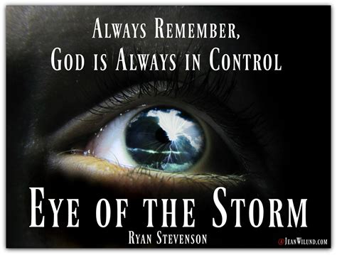 3 Truths To Remember In The Eye Of The Storm Jean Wilund Christian