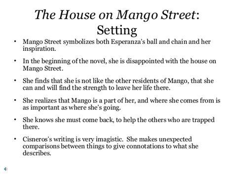 Structure just like esperanza, whose identity isn't easy to define, critics have had difficulty classifying the house on mango street. The house on mango street character analysis essay ...