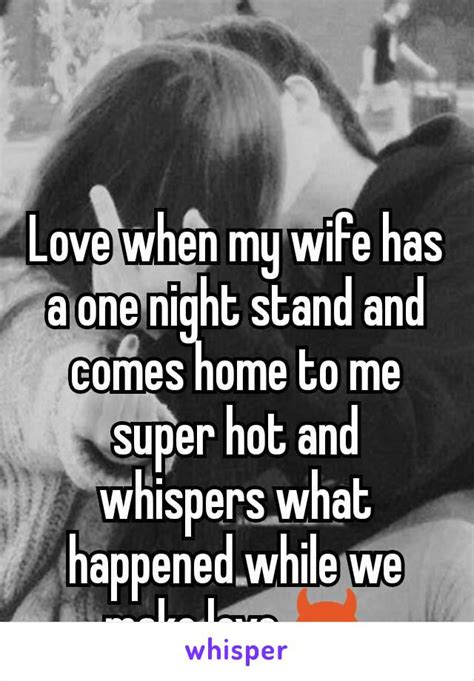 Love When My Wife Has A One Night Stand And Comes Home To Me Super Hot