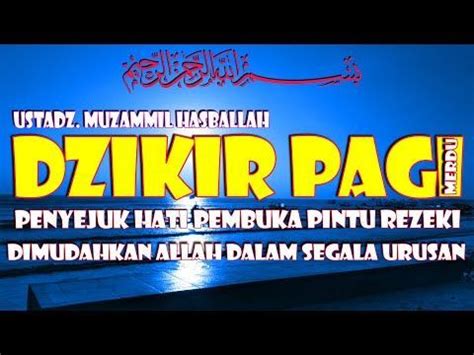 Dzikir Pagi Hari - Dzikir Pagi in 2020 | Doa islam, Islam, Blog