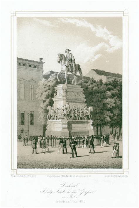 Denkmal König Friedrich Des Großen In Berlin Enthüllt Am 31 Mai 1851 Von Berlin Denkmäler