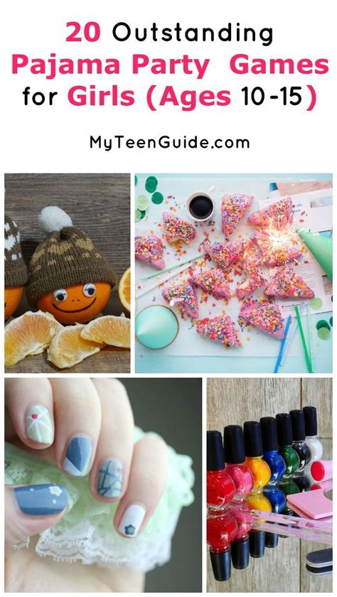 Host The Best Sleepover Party With These 20 Epic Games For Girls With Images Girls