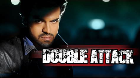 Double Attack Naayak Attack 18 Movies Latest Movies