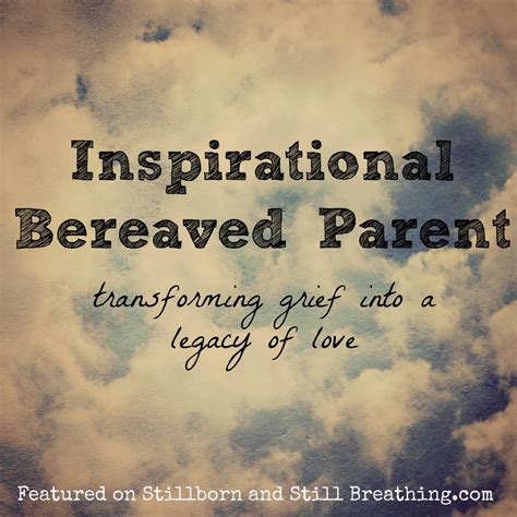 Inspirational Quotes For Grieving Parents Quotesgram