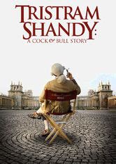 Tristram Shandy A Cock And Bull Story Is Tristram Shandy A Cock And Bull Story On Netflix