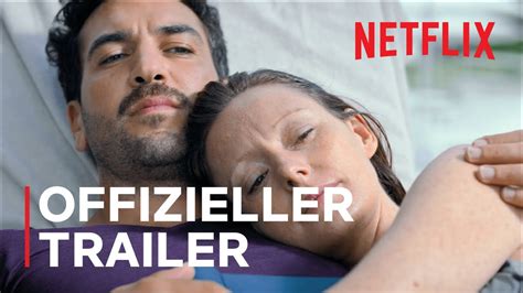 Was Wir Wollten Offizieller Trailer Netflix YouTube