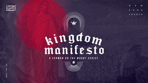 Kingdom Manifesto New Song Church