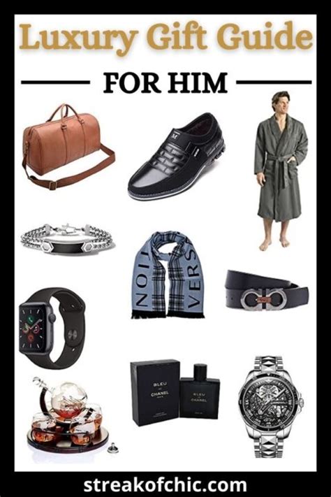 10 Luxury T Ideas For Him That He Will Love Streak Of Chic