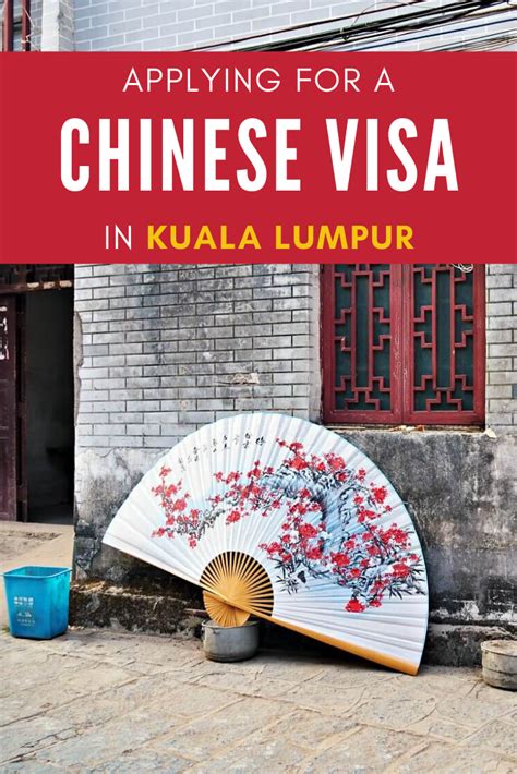 Is it hard to get a chinese business visa in kuala lumpur? Applying for a China Tourist Visa in Kuala Lumpur ...