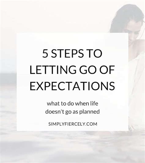 5 Steps To Letting Go Of Expectations Simply Fiercely