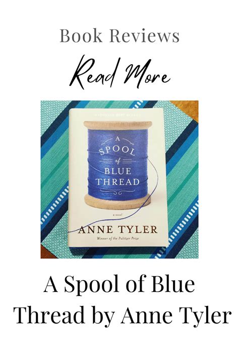 Book Review A Spool Of Blue Thread By Anne Tyler Nonjabulo Arahill Author Blogger In 2022