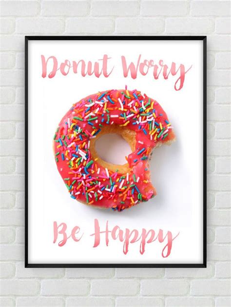 Donut Worry Be Happy Donut Wall Donut Wall Print Food Etsy Wall Prints Printable Wall Art