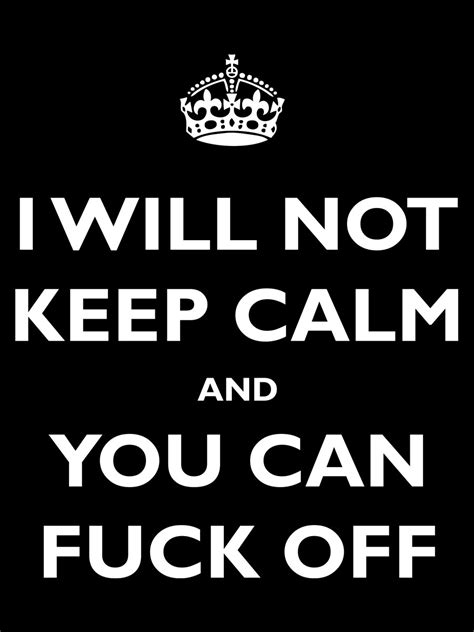 i will not keep calm and you can fuck off ladies black t shirt buy online at