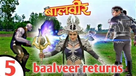 आप सभी का बहुत बहुत स्वागत है इस youtube channel baal veer talk में, तो दोस्तो अगर आप baalveer, baal veer returns, baal veer 2, today's baal veer, आज का बालवीर, से जुड़ी हर खबर हर top news सब से पहले अपने मोबाइल पे देखना. Baal Veer Returns Episode 5 Balveer 2 2019 BAALVEER ...