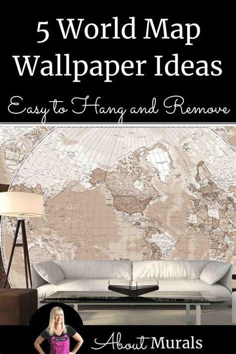 World Map Wallpaper 5 Ideas For Your Walls About Murals World Map