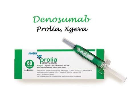 Prolia Xgeva Denosumab Uses Dose Side Effects Moa Brands