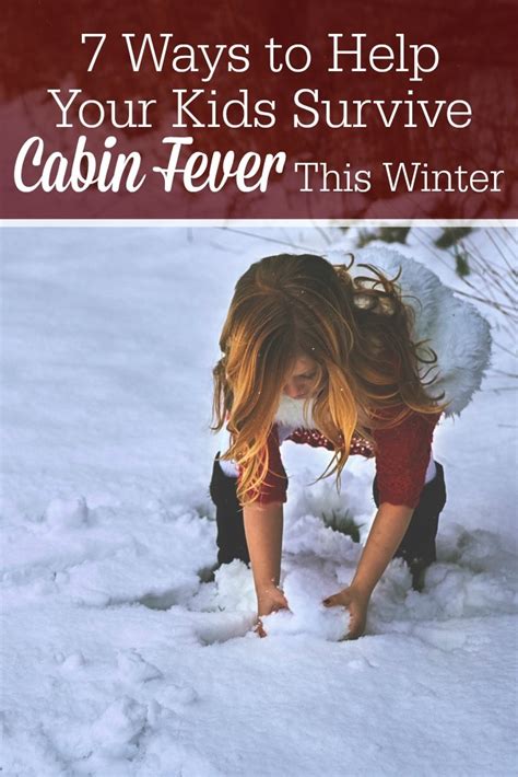 7 Ways To Survive Cabin Fever This Winter