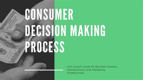 Consumer Decision Making Process 5 Step Full Length Guide