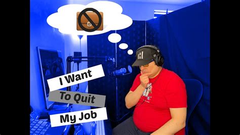 Want To Quit My Job Youtube