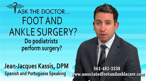 Do Podiatrist Perform Surgery North Lauderdale Coconut Creek Fl