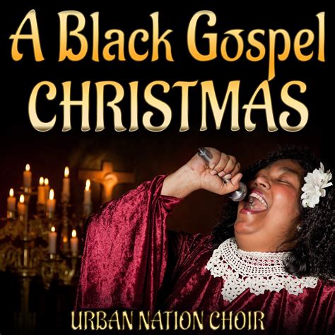 ‎a Black Gospel Christmas Album By Urban Nation Choir Apple Music
