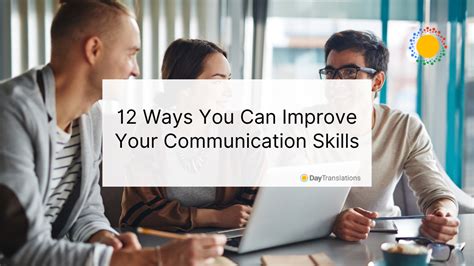 12 Ways You Can Improve Your Communication Skills