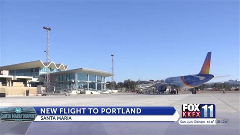 Santa Maria Airport Adds Portland Flight Youtube