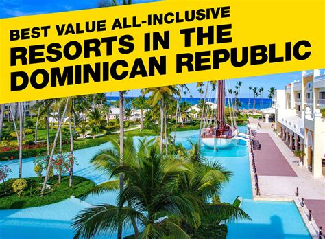 Best Value All Inclusive Resorts In The Dominican Republic Pricecapsule