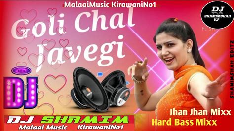 Dj Shamimshah Hard Bass Dholki Mix O Goriya Goli Chal Javegi Haryanvi Song Dj Malaai Music