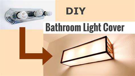 Diy Bathroom Lighting How To Make Bathroom Light Cover Youtube