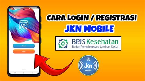 Cara Login Mobile Jkn Terbaru Bpjs Kesehatan Registrasi Mobile