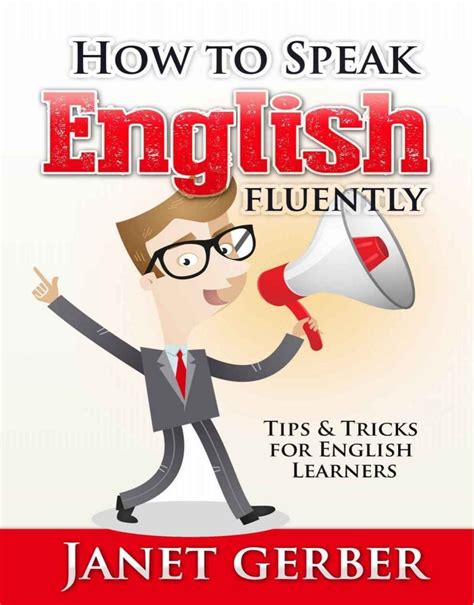 How To Speak English Fluently Tips And Tricks For English Learners