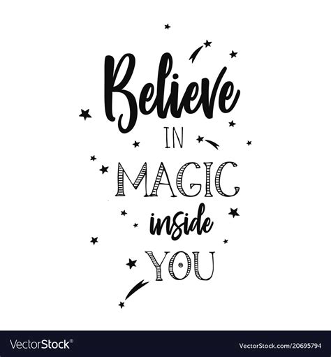 Believe In Magic Inspirational Royalty Free Vector Image