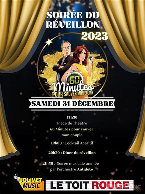 Spectacle Soirée Du Réveillon 2023 à Montélimar Samedi 31 Décembre 2022