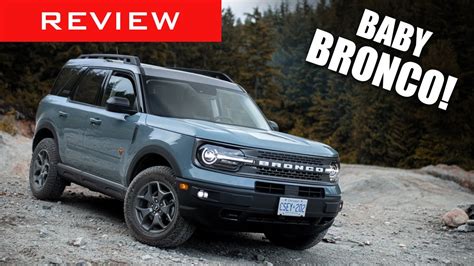 2021 Ford Bronco Sport Review The Baby Bronco Is Actually Pretty Good