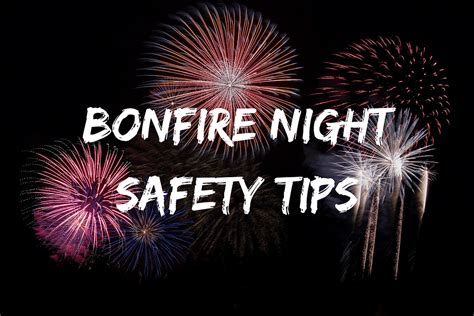 Bonfire Night Safety Tips