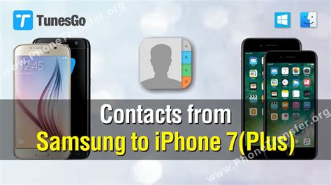 Contacts To Iphone 7plus How To Import Contacts From Samsung To