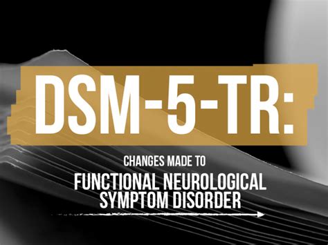 Explore Dsm Tr Functional Neurological Symptom Disorder Conversion